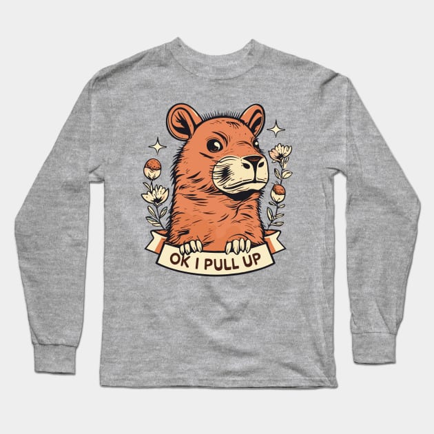 Ok I Pull Up Capybara Indie Aesthetic Long Sleeve T-Shirt by SubtleSplit